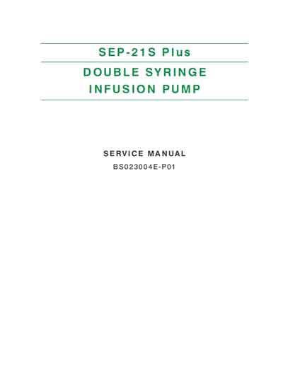 Сервисная инструкция, Service manual на Разное Инфузомат SEP-21S Plus (Viltechmeda)