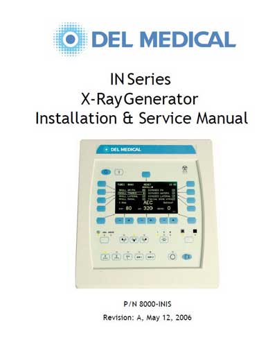 Инструкция по установке и обслуживанию, Servise and Installation manual на Рентген-Генератор IN Series P/N 8000-INIS, Millenia / Indico 100 Series