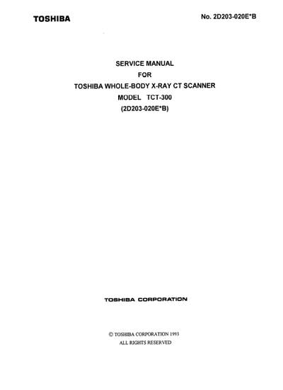 Сервисная инструкция, Service manual на Томограф CT Scanner TCT-300 (2D203=020E*B)