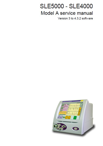 Сервисная инструкция, Service manual на ИВЛ-Анестезия SLE 4000 - SLE 5000 Mod. A, Ver.3 to 4.3.2  (Issue 12)