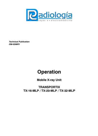 Инструкция по эксплуатации, Operation (Instruction) manual на Рентген Transportix TX-16-MLP, TX-20-MLP, TX-32-MLP (Radiologia)
