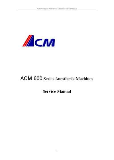 Сервисная инструкция, Service manual на ИВЛ-Анестезия ACM 600 Series