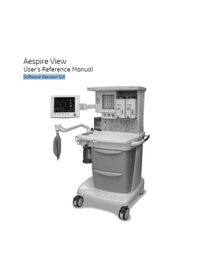 Инструкция пользователя, User manual на ИВЛ-Анестезия Aespire View (Software Revision 6.X)